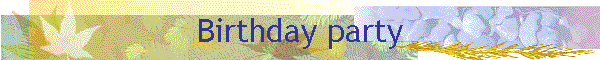 Birthday party